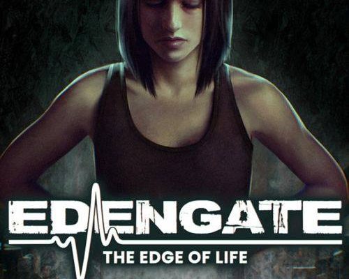 Edengate: The Edge of Life